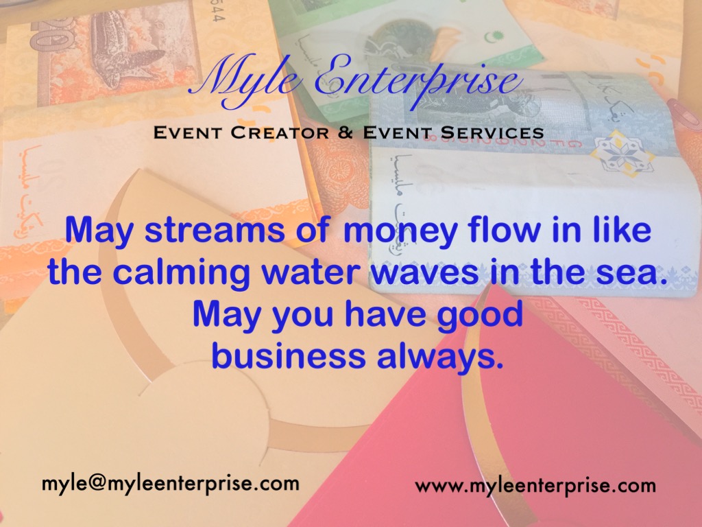 Myle Enterprise, good business and flowing money wish